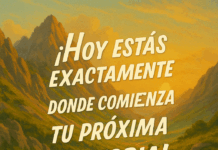 Hoy estás exactamente donde comienza tu próxima victoria