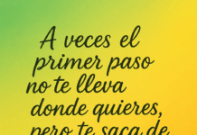 A veces el primer paso no te lleva donde quieres, pero te saca de donde estabas