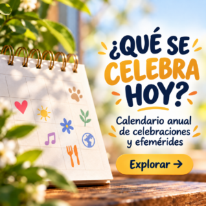 Calendario anual de qué se celebra hoy